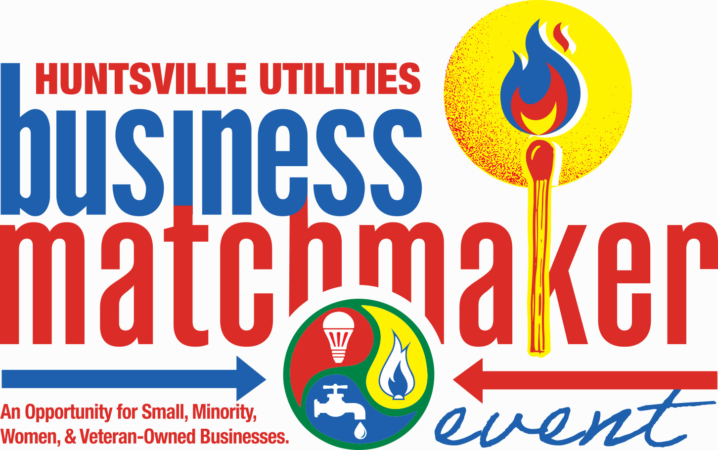 Huntsville Utilities Business Matchmaker Event. An opportunity for small, minority, women, and veteran-owned businesses.